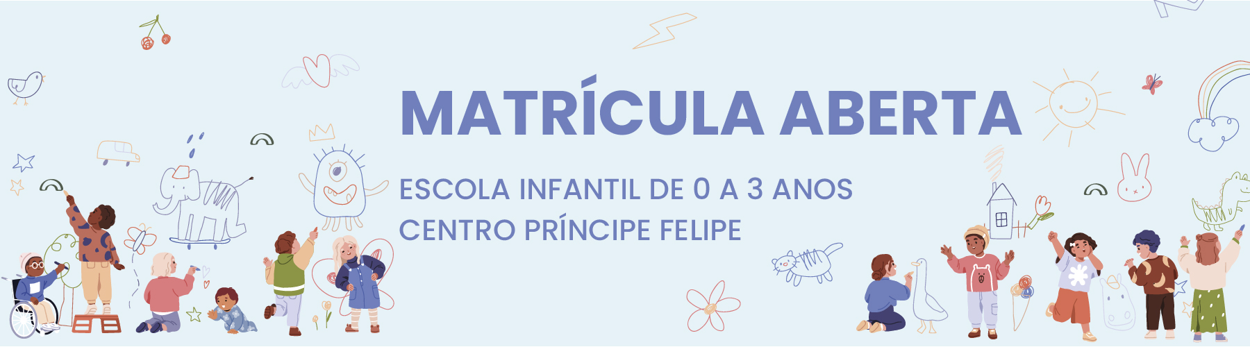 
		Escola Infantil Principe Felipe - Matrícula
		
	