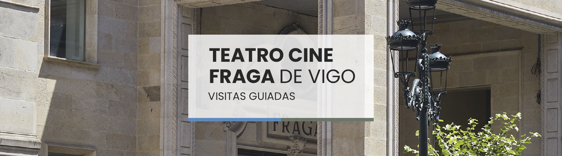 
		Teatro Cine Fraga
	
