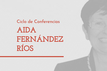 Ciclo de Conferencias Aida Fernández Ríos