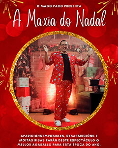 “+Escénicas” <em>A maxia do Nadal,</em> O Mago Paco