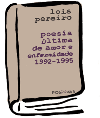Poesía última de amor e enfermidade