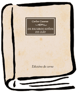 Os escuros soños de Clío